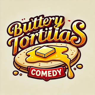 Headshot of Buttery Tortillas Comedy