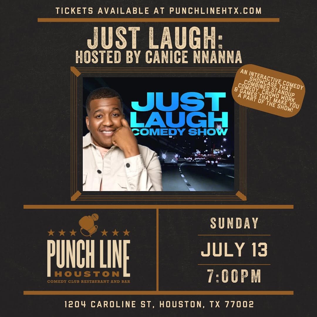 JUST LAUGH: HOSTED BY CANICE NNANNA