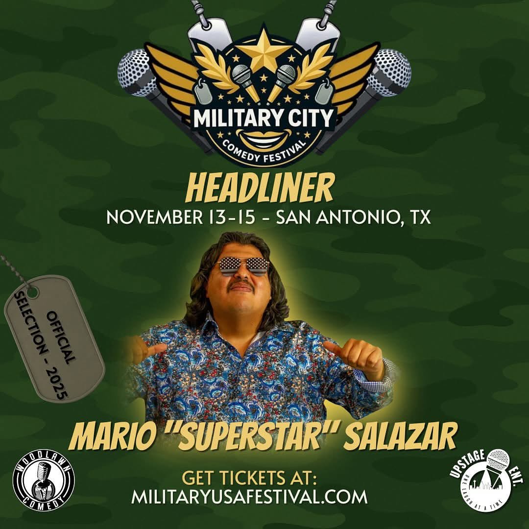 Military City Comedy Festival Headliner: Mario "Superstar" Salazar