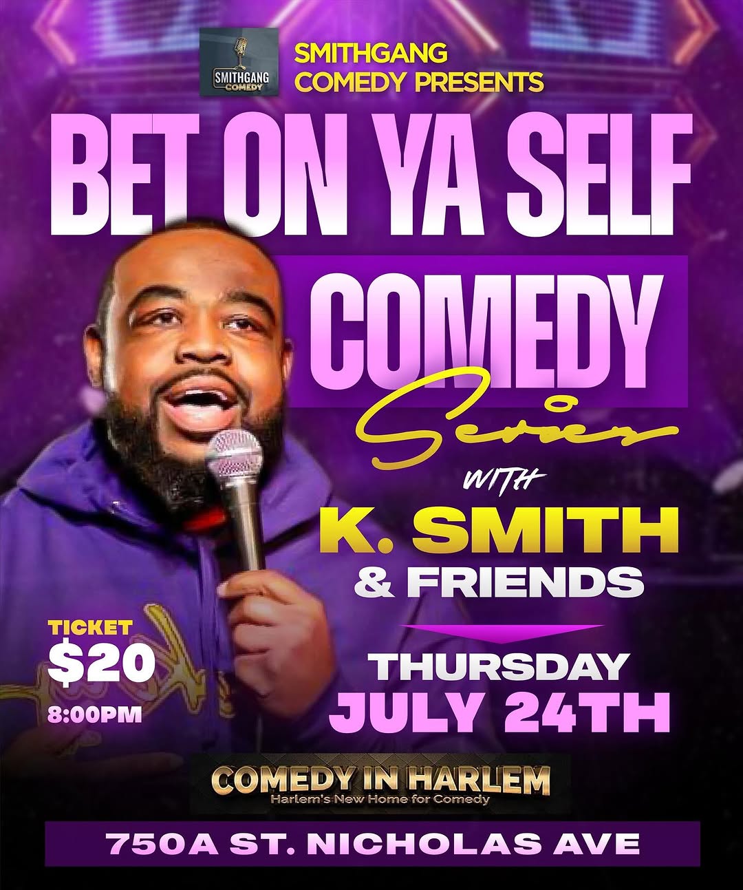 BET ON YA SELF COMEDY Series