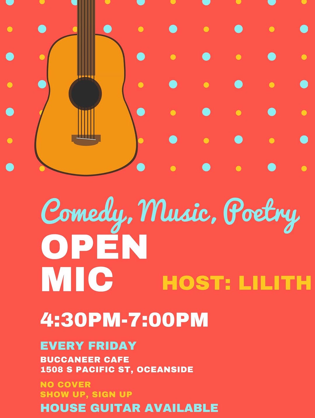 Comedy, Music, Poetry Open Mic