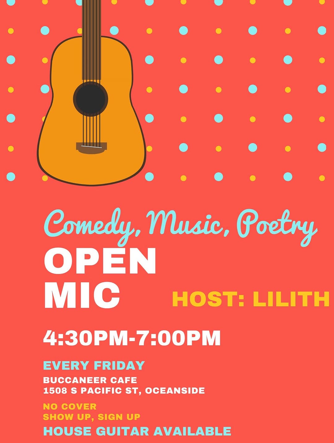 Comedy, Music, Poetry OPEN MIC
