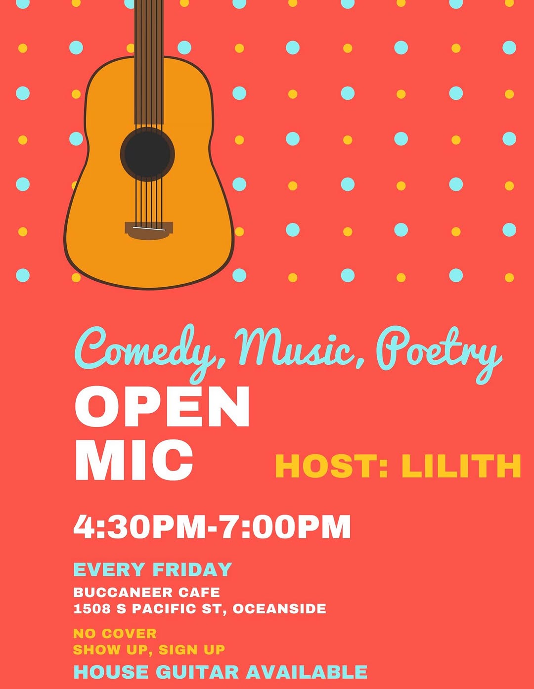 Comedy, Music, Poetry OPEN MIC