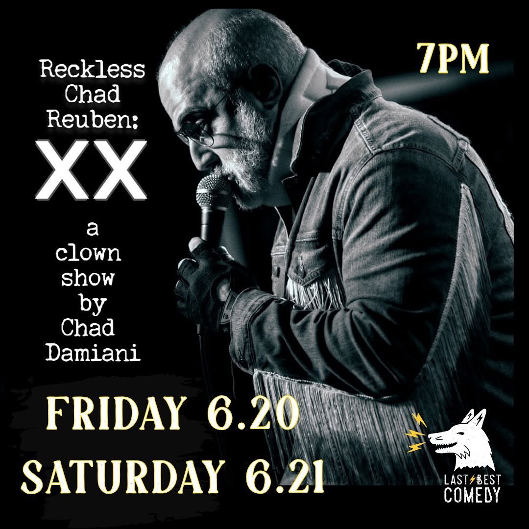 Reckless Chad Reuben: XX