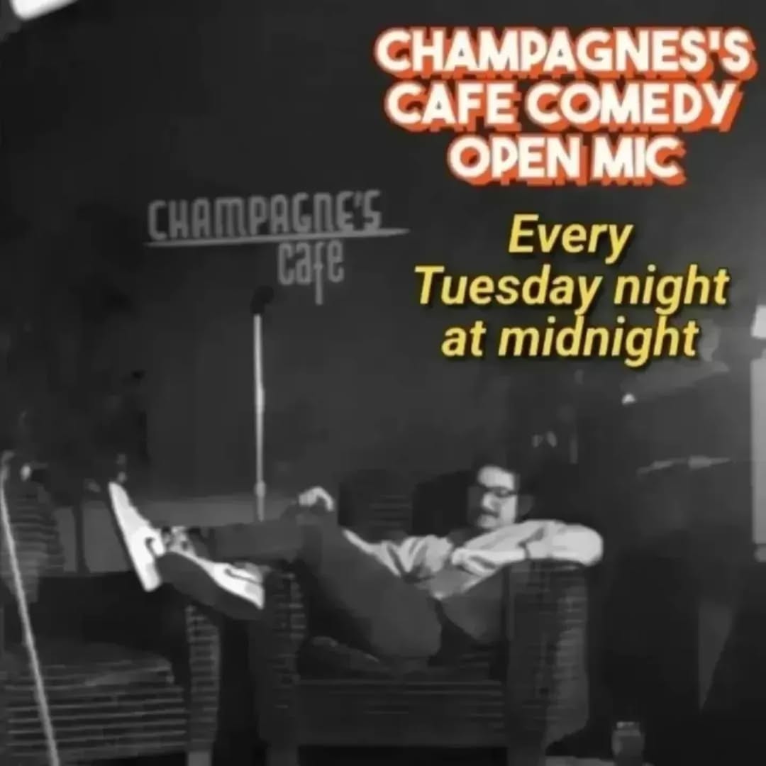 Champagne's Cafe Comedy Open Mic