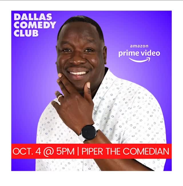 Dallas Comedy Club Presents Piper The Comedian