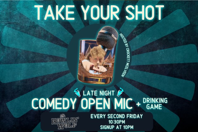Take Your Shot Comedy Open Mic